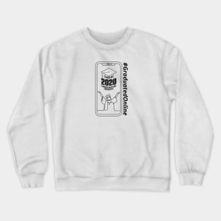 Class of 2020 Graduates Online Crewneck Sweatshirt